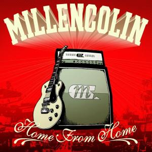 CD Shop - MILLENCOLIN HOME FROM HOME