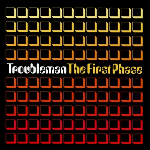 CD Shop - TROUBLEMAN FIRST PHASE