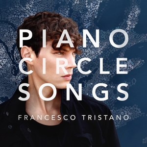CD Shop - TRISTANO, FRANCESCO PIANO CIRCLE SONGS