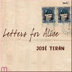 CD Shop - TERAN, JOSE LETTERS FOR ALICE