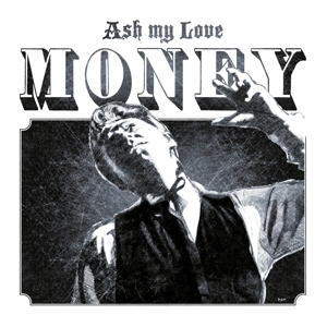CD Shop - ASH MY LOVE MONEY