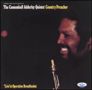 CD Shop - ADDERLEY, CANNONBALL COUNTRY PREACHER: LIVE AT OPERATION BREADBASKET