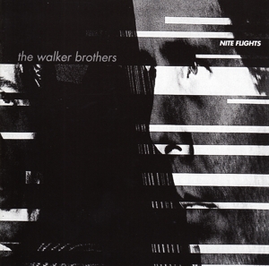 CD Shop - WALKER BROTHERS NITE FLIGHTS
