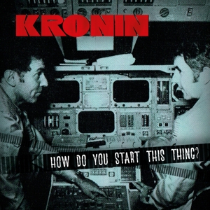 CD Shop - KRONIN HOW DO YOU START THIS THING?
