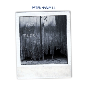 CD Shop - HAMMILL, PETER FROM THE TREES