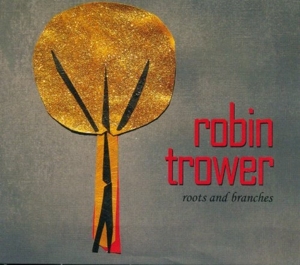 CD Shop - TROWER, ROBIN ROOTS & BRANCHES