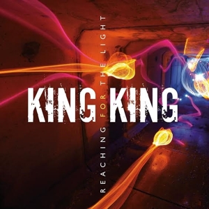 CD Shop - KING KING REACHING FOR THE LIGHT