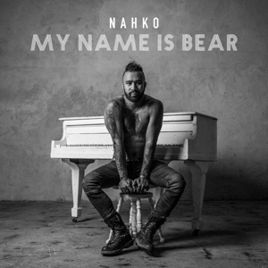 CD Shop - NAHKO MY NAME IS BEAR