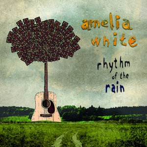 CD Shop - WHITE, AMELIA RHYTHM OF THE RAIN