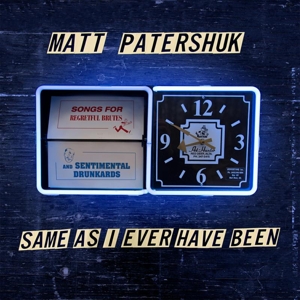 CD Shop - PATERSHUK, MATT SAME AS I EVER HAVE BEEN