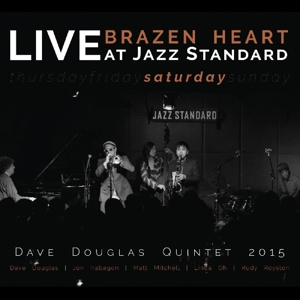 CD Shop - DOUGLAS, DAVE -QUINTET- BRAZEN HEART LIVE AT JAZZ STANDARD - SATURDAY