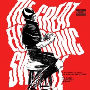 CD Shop - BLOODY BEETROOTS GREAT ELECTRONIC SWINDLE
