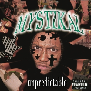CD Shop - MYSTIKAL UNPREDICTABLE
