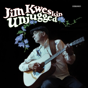 CD Shop - KWESKIN, JIM UNJUGGED