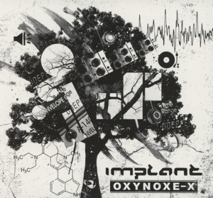 CD Shop - IMPLANT OXYNOXE-X