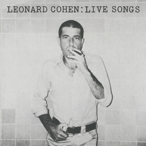 CD Shop - COHEN, LEONARD Leonard Cohen: Live Songs