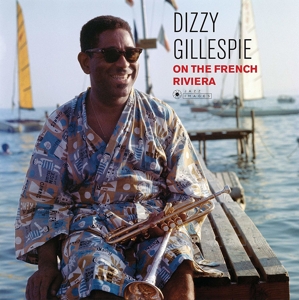 CD Shop - GILLESPIE, DIZZY ON THE FRENCH RIVIERA