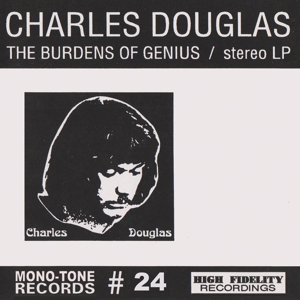 CD Shop - DOUGLAS, CHARLES BURDENS OF GENIUS