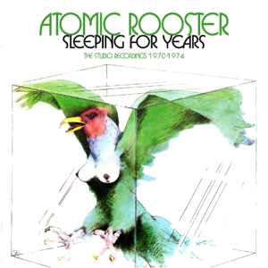 CD Shop - ATOMIC ROOSTER SLEEPING FOR YEARS - THE STUDIO RECORDINGS 1970-1974