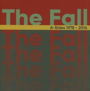 CD Shop - FALL A-SIDES 1978-2016