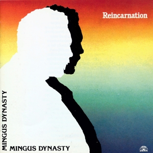 CD Shop - MINGUS DYNASTY REINCARNATION