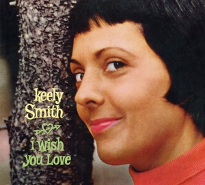 CD Shop - SMITH, KEELY I WISH YOU LOVE/SWINGIN\