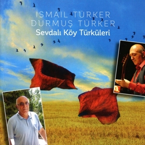 CD Shop - TUERKER, ISMAIL SEVDALI KOEY TUERKUELERI