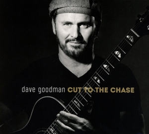 CD Shop - GOODMAN, DAVE CUT TO THE CHASE
