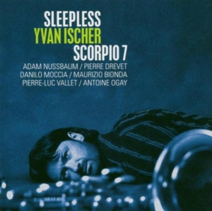 CD Shop - ISCHER, YVAN SLEEPLESS SCORPIO 7