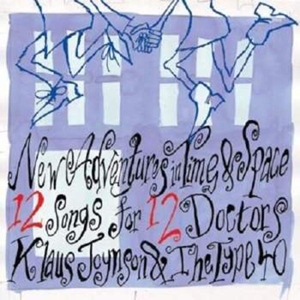 CD Shop - JOHNSON, KLAUS & THE TYPE NEW ADVENTURES IN TIME & SPACE: 12 SONGS FOR 12 DOCTORS