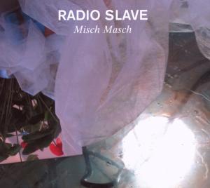 CD Shop - RADIO SLAVE MISCH MASCH