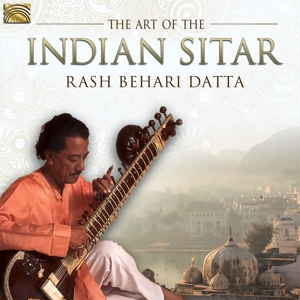 CD Shop - DATTA, RASH BEHARI ART OF THE INDIAN SITAR