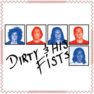 CD Shop - DIRTY & HIS FISTS 7-DIRTY & HIS FISTS