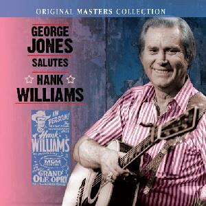 CD Shop - JONES, GEORGE SALUTES HANK WILLIAMS