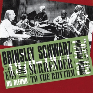 CD Shop - BRINSLEY SCHWARZ SURRENDER TO THE RHYTHM