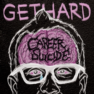 CD Shop - GETHARD, CHRIS CAREER SUICIDE