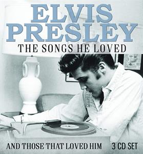 CD Shop - PRESLEY, ELVIS SONGS HE LOVED
