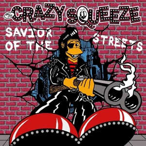 CD Shop - CRAZY SQUEEZE SAVIOR OF THE STREETS