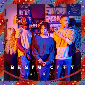 CD Shop - BENIN CITY LAST NIGHT