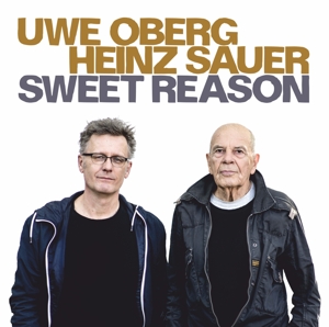 CD Shop - OBERG, UWE/HEINZ SAUER SWEET REASON