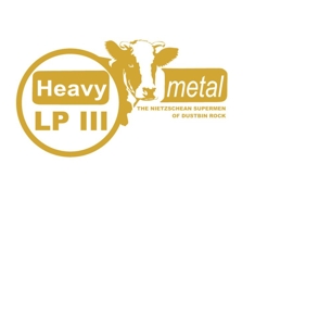 CD Shop - HEAVY METAL NIETZSCHEAN SUPERMEN OF DUSTBIN ROCK