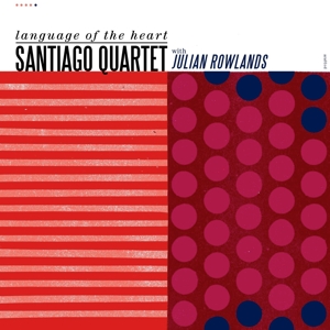 CD Shop - SANTIAGO -QUARTET- LANGUAGE OF THE HEART