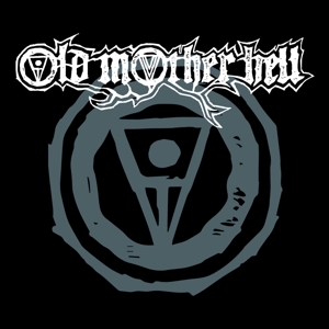 CD Shop - OLD MOTHER HELL OLD MOTHER HELL