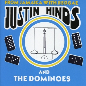 CD Shop - HINDS, JUSTIN & DOMINOES FROM JAMAICA WITH REGGAE