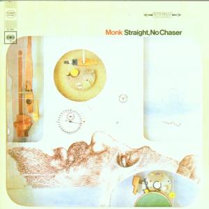 CD Shop - MONK, THELONIOUS STRAIGHT NO CHASER =REMASTERED=