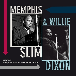CD Shop - SLIM, MEMPHIS & WILLIE DI SONGS OF MEMPHIS SLIM & WILLIE DIXON
