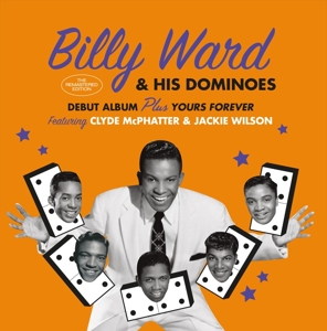 CD Shop - WARD, BILLY & HIS DOMINOE BILLY WARD & HIS DOMINOES/YOURS FOREVER