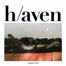 CD Shop - OREGON TRAIL H/AVEN