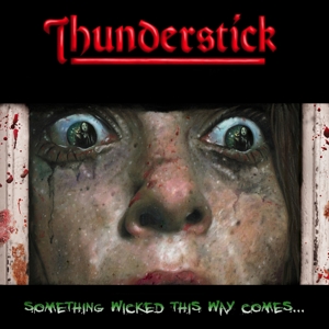 CD Shop - THUNDERSTICK SOMETHING WICKED THIS WAY COMES
