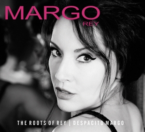 CD Shop - REY, MARGO ROOTS OF REY / DESPACITO MARGO